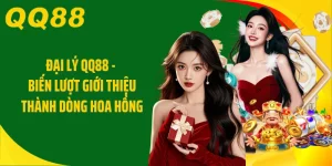 Đại Lý QQ88 - Biến Lượt Giới Thiệu Thành Dòng Hoa Hồng